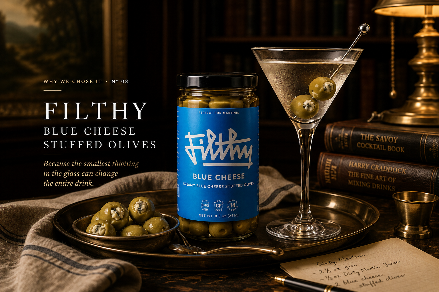 WHY WE CHOSE IT · Nº 08  - FILTHY Blue Cheese Stuffed Olives