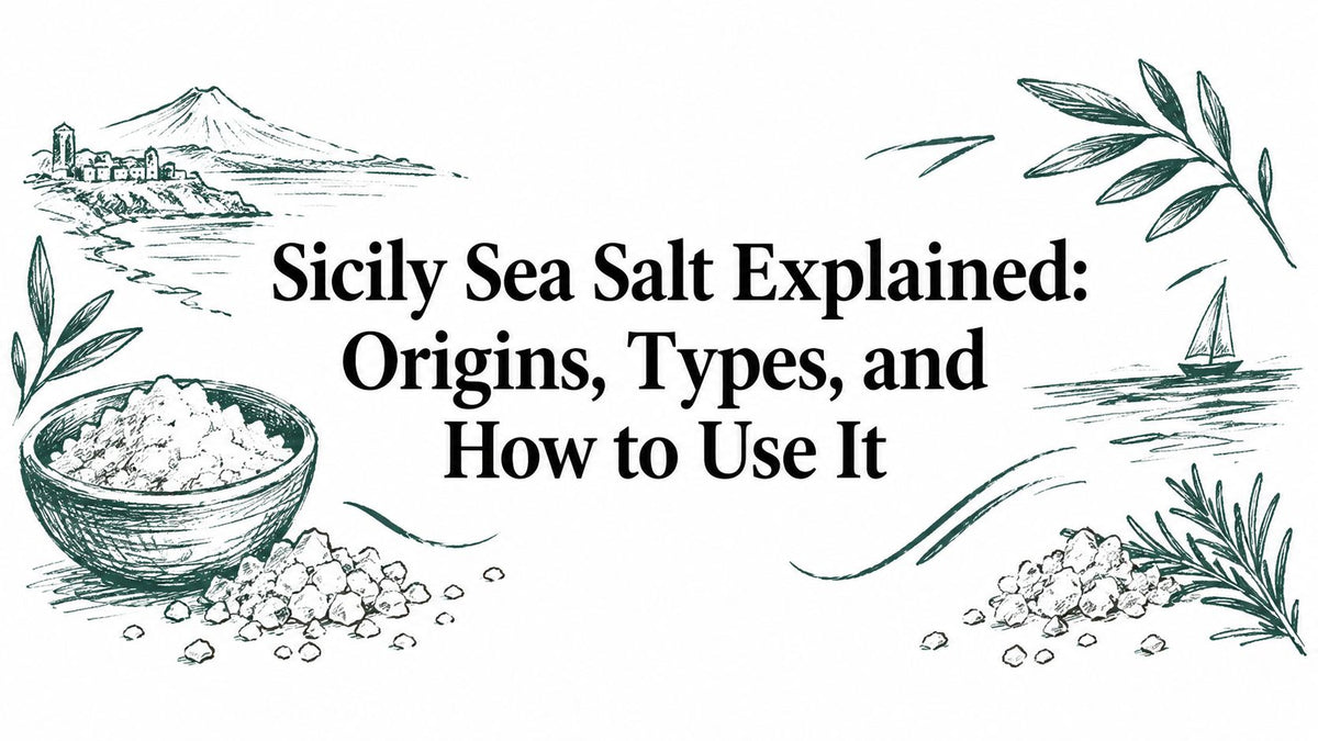 Sicily Sea Salt Explained: Origins, Types, and How to Use It – Lello.Store